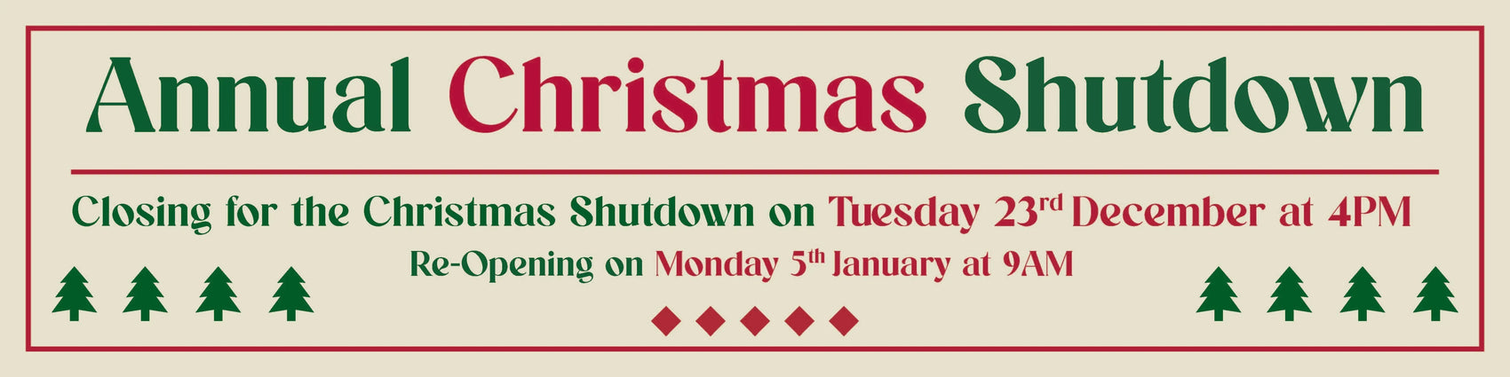 Christmas 2025 closure dates